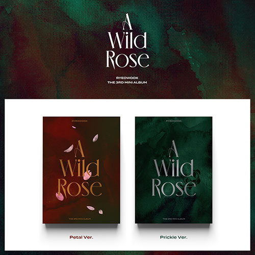 [K-POP] RYEOWOOK Mini Album Vol.3 - A Wild Rose (Random Ver.)