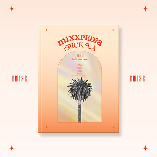 [K-POP] NMIXX 1st PHOTOBOOK - MIXXPEDIA : PICK LA