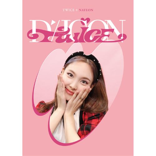 [K-POP] DICON D’FESTA MINI EDITION : TWICE - NAYEON