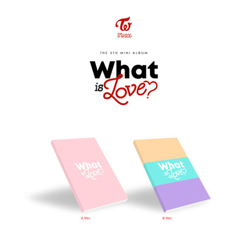 [K-POP] TWICE Mini Album Vol.5 - WHAT IS LOVE? (Random Ver.)