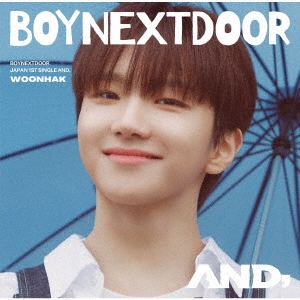 [K-POP] BOYNEXTDOOR JAPAN 1ST SINGLE ALBUM - AND, (WOONHAK ver.)